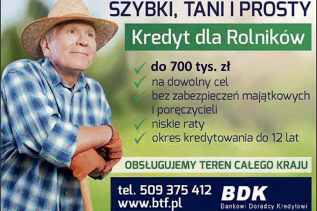 Ogłoszenie rolnicze: Kredyty dla Rolników do 700 000 zł na 12 lat , Tel 500 017 574