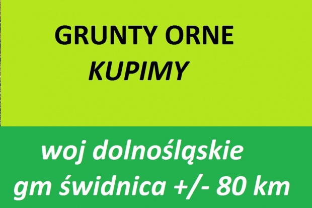 Ogłoszenie rolnicze: 100-200 ha woj dolnośląskie kupię lub wydzierżawie