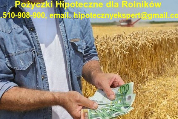Ogłoszenie rolnicze: Ważna Wiadomość Dla Rolników Poszukujących Pożyczki